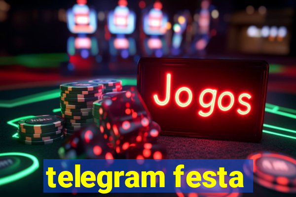 telegram festa